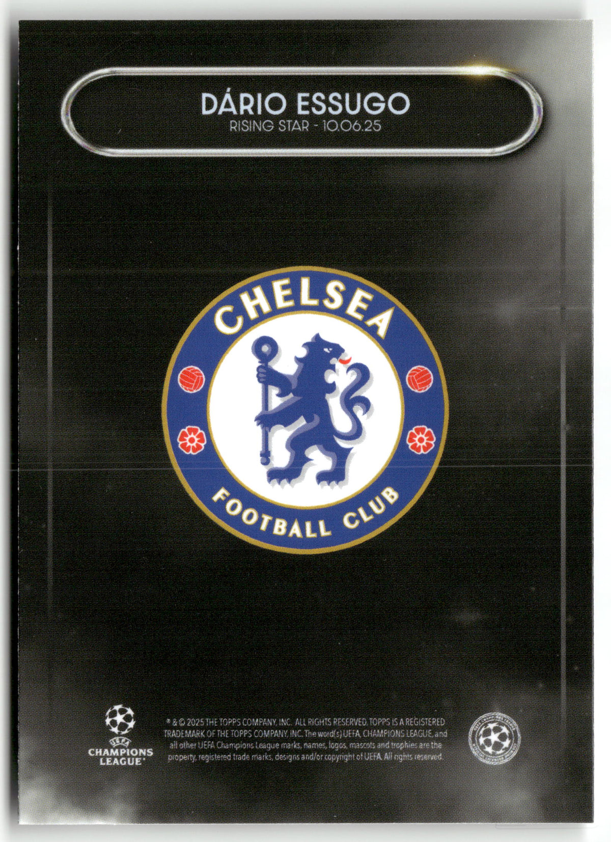 Fußball Dário Essugo 2025-26 Topps UEFA Champions League Summer Signings Chelsea Trading Card Original