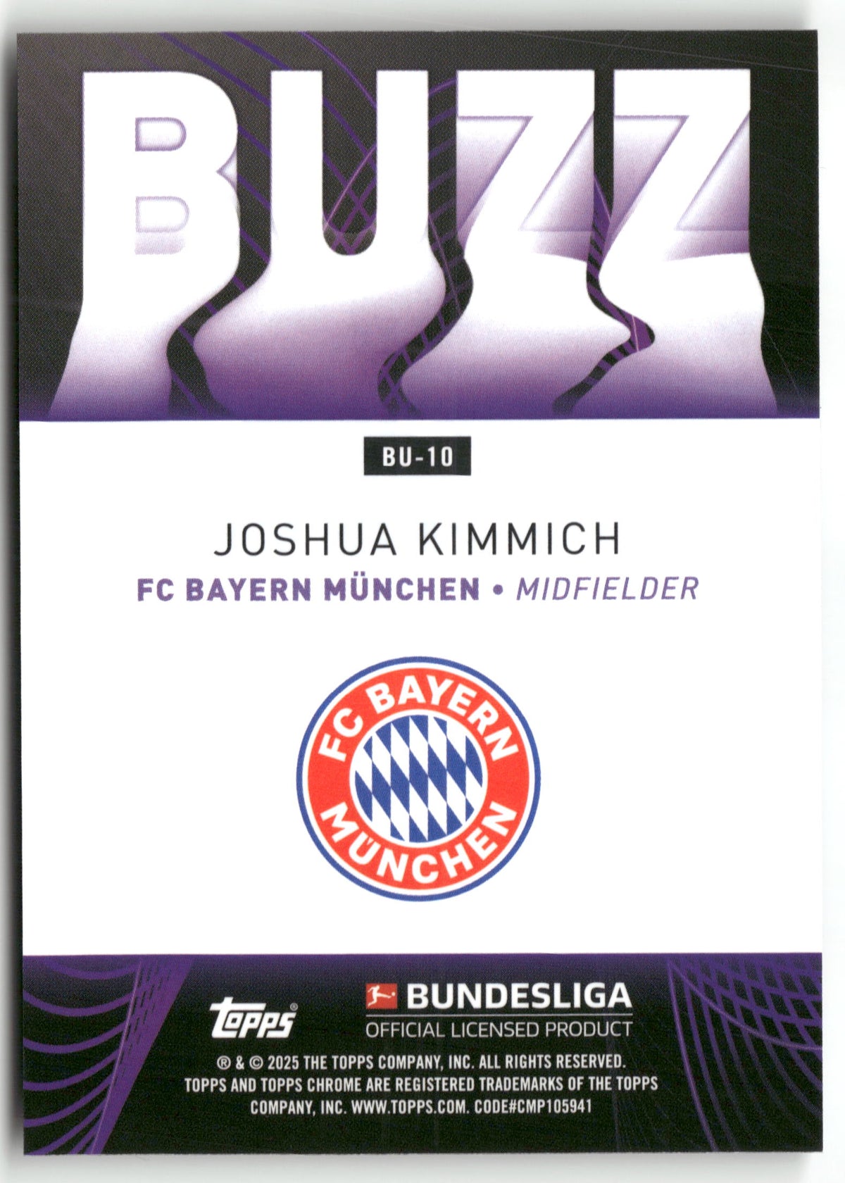 Fußball Joshua Kimmich 2024-25 Topps Chrome Bundesliga #BU-10 BUZZ FC Bayern München Trading Card Original