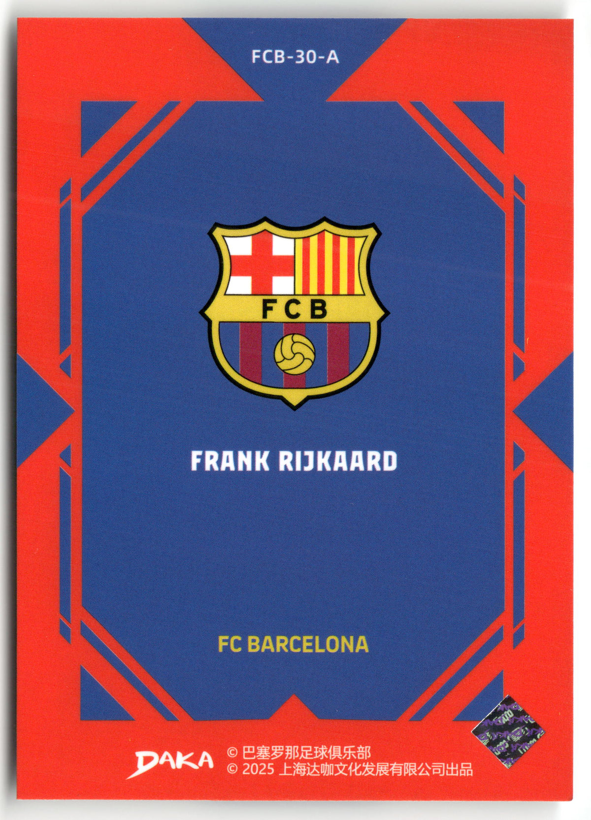 Fußball Frank Rijkaard 2025 Daka FC Barcelona #FCB-30-A FC Barcelona Trading Card Original