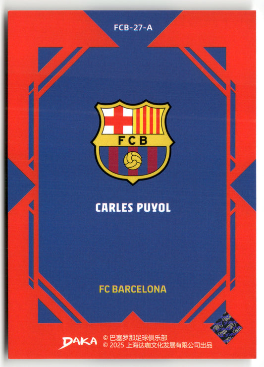 Fußball Carles Puyol DAKA FC Barcelona 2025 #FCB-27-A FC Barcelona Trading Card Original