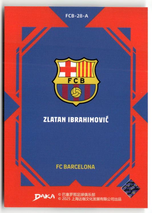Fußball Zlatan Ibrahimović Daka FC Barcelona 2025 #FCB-28-A FC Barcelona Trading Card Original
