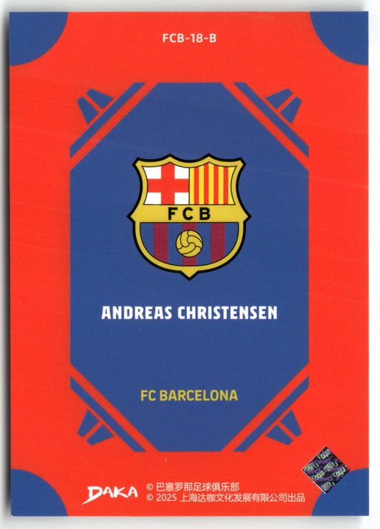 Fußball Andreas Christensen DAKA FC Barcelona 2025 #FCB-18-B FC Barcelona Trading Card Original