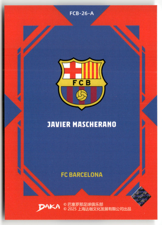 Fußball Javier Mascherano DAKA FC Barcelona 2025 #FCB-26-A FC Barcelona Trading Card Original