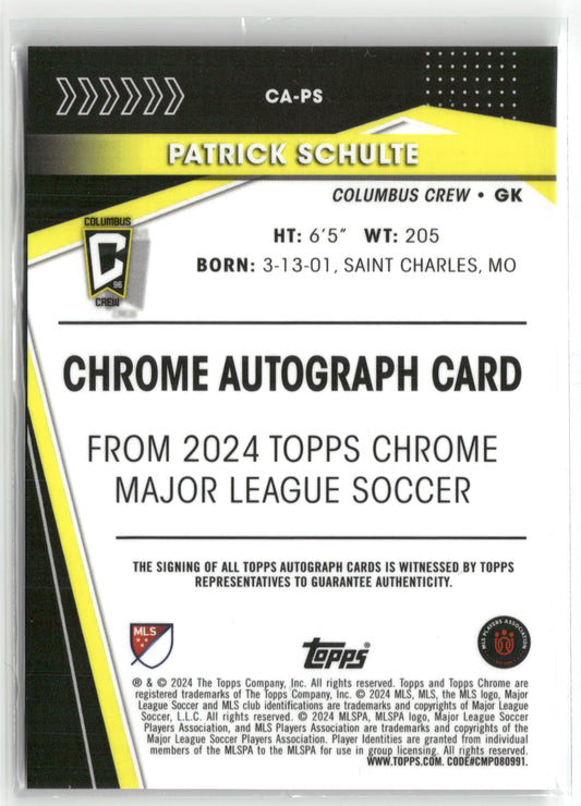 Fußball Patrick Schulte 2024 Topps Chrome Major League Soccer #CA-PS Base Auto Columbus Crew Trading Card Original