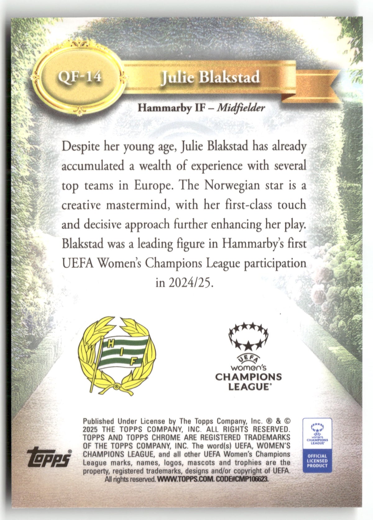 Fußball Julie Blakstad 2024-25 Topps Chrome UEFA Women's Champions League Queens of Football #QF-14 Hammarby IF Rookie Card RC Trading Card Original