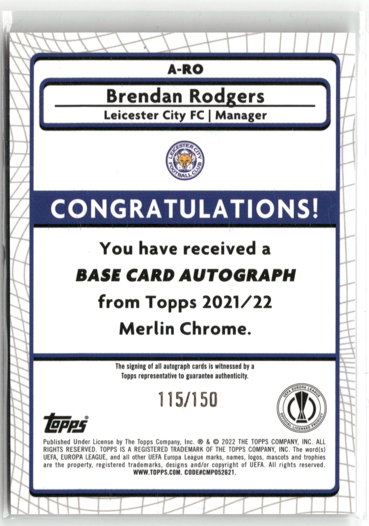 Fußball Brendan Rodgers - 2021-22 Topps Merlin Chrome UEFA Europa League - Silver Inferno /150 - Leicester City FC #A-RO Trading Card Original