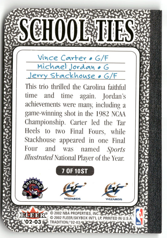 Basketball NBA Vince Carter / Michael Jordan / Jerry Stackhouse 2002-03 Fleer Tradition #7 of 10ST School Ties Insert Toronto Raptors / Washington Wizards Trading Card Original