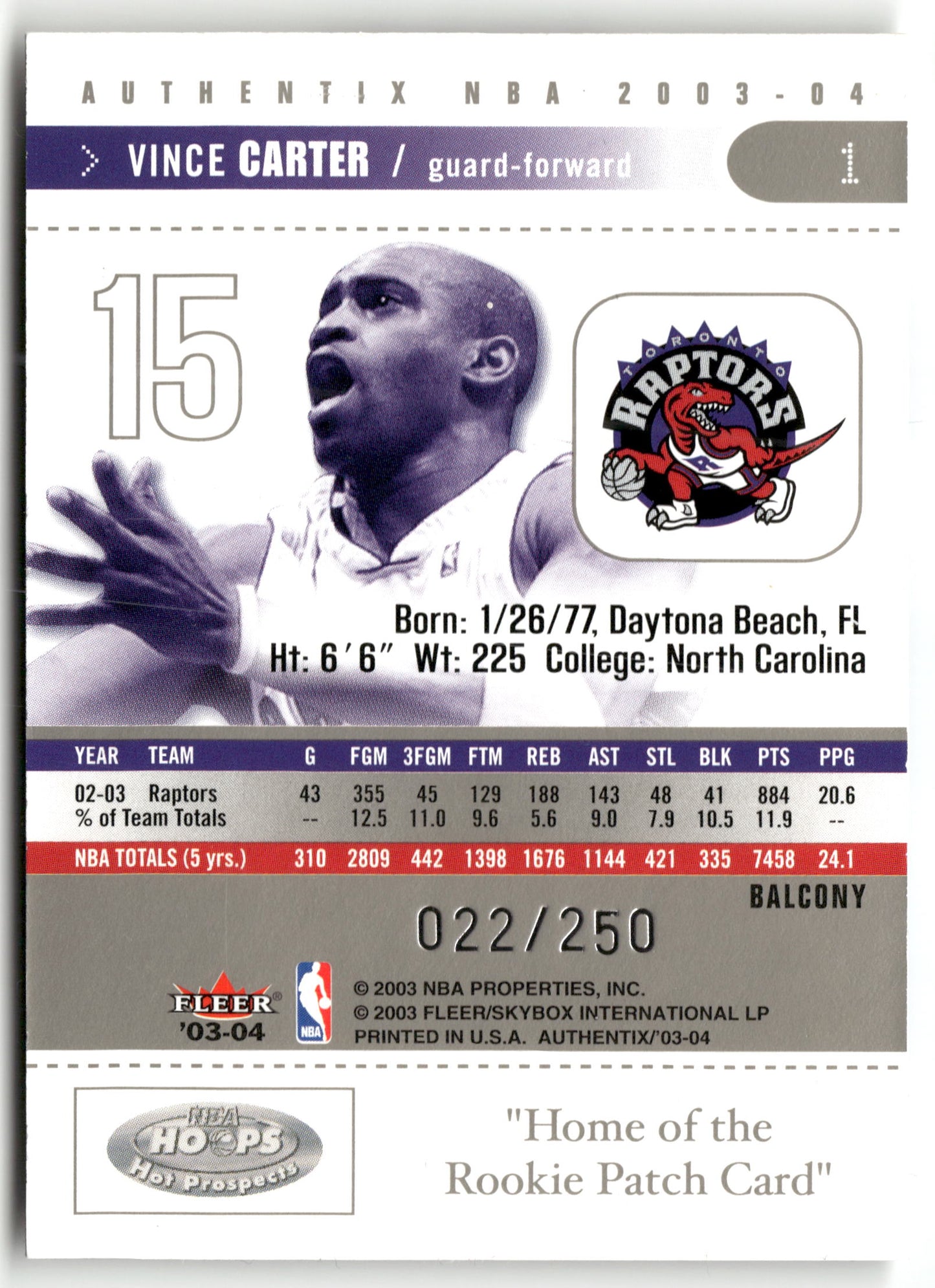 Basketball NBA Vince Carter 2003-04 Fleer Authentix #1 Arena Access 22/250 Toronto Raptors Trading Card Original