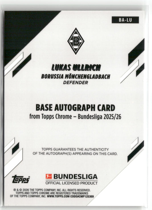 Fußball Lukas Ullrich 2025-26 Topps Chrome Bundesliga #BA-LU True Gold Auto 21/50 Borussia Mönchengladbach Trading Card Original