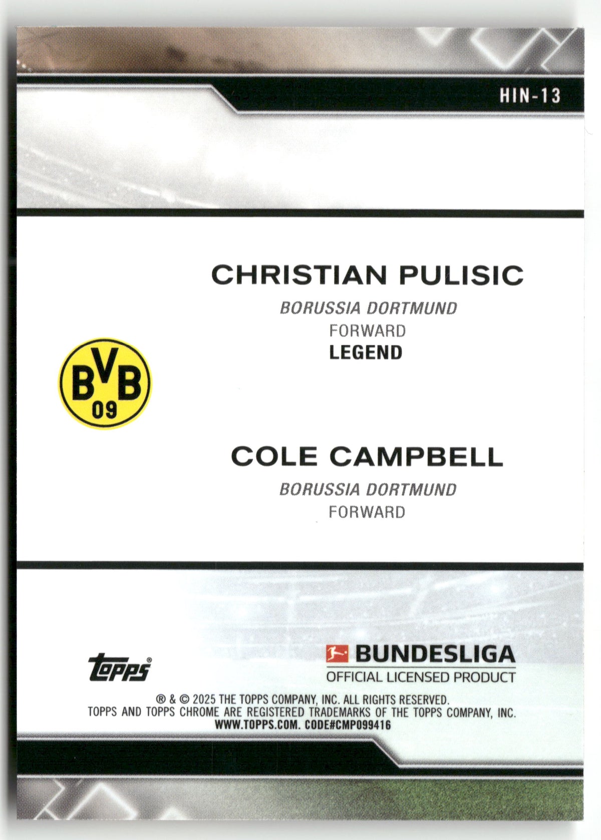 Fußball Christian Pulisic / Cole Campbell 2024-25 Topps Chrome Bundesliga 2025 #HIN-13 Borussia Dortmund Trading Card Original