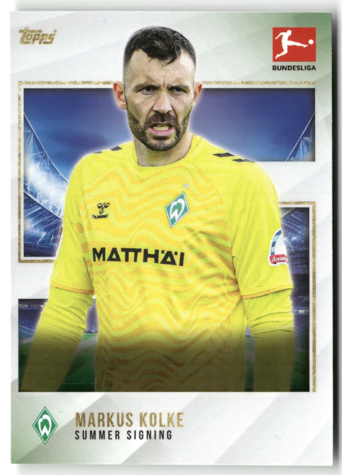 Fußball Markus Kolke 2024 Topps Bundesliga Summer Signing Werder Bremen Trading Card Original