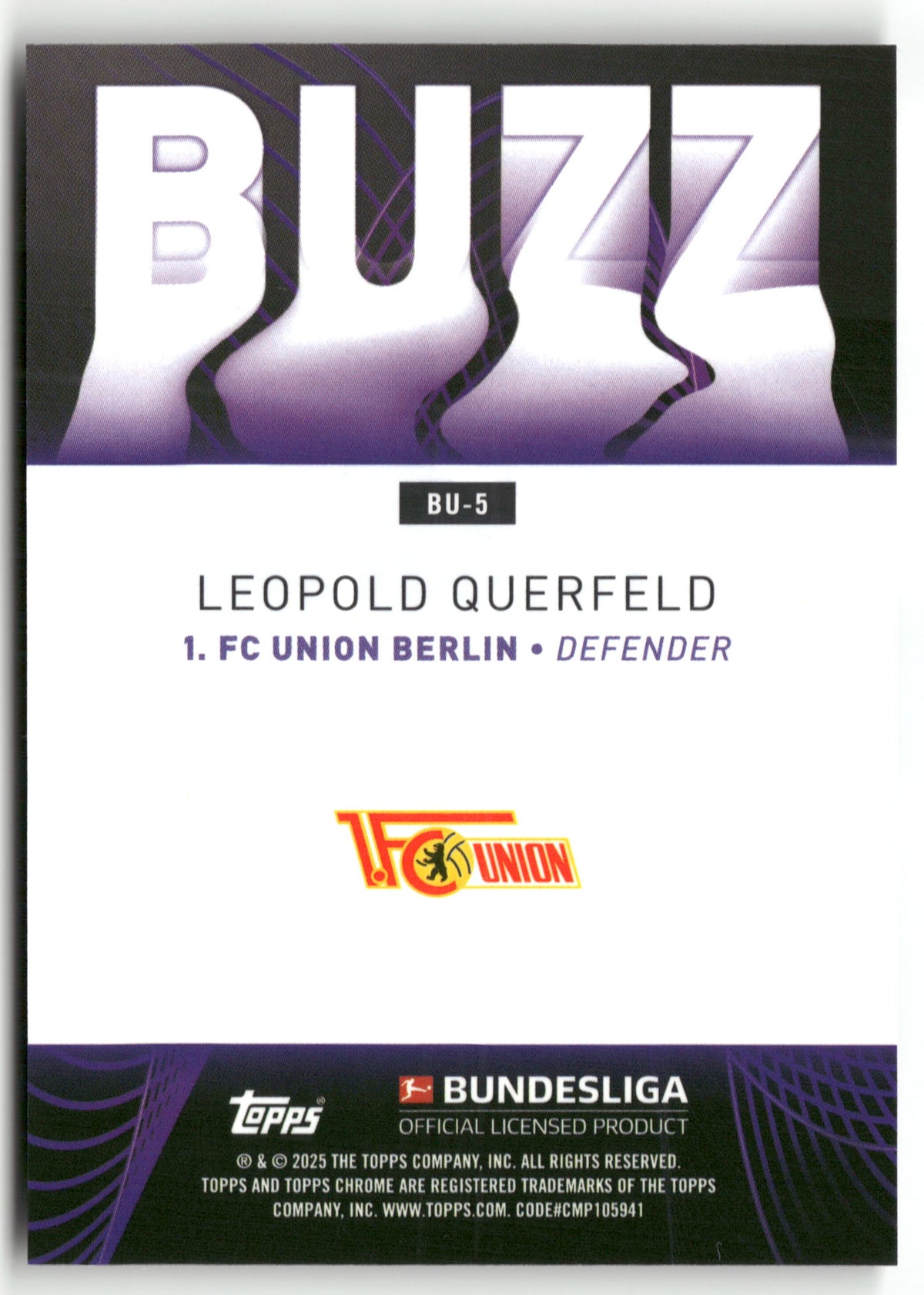 Fußball Leopold Querfeld 2024-25 Topps Chrome Bundesliga #BU-5 BUZZ 1. FC Union Berlin Rookie Card RC Trading Card Original