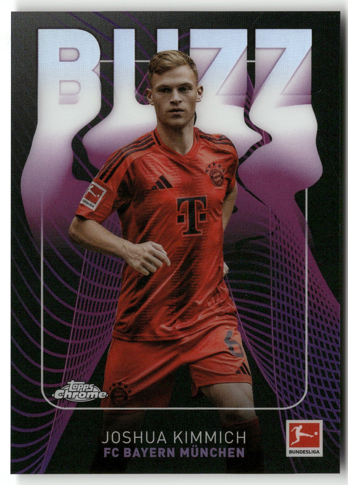Fußball Joshua Kimmich 2024-25 Topps Chrome Bundesliga #BU-10 BUZZ FC Bayern München Trading Card Original