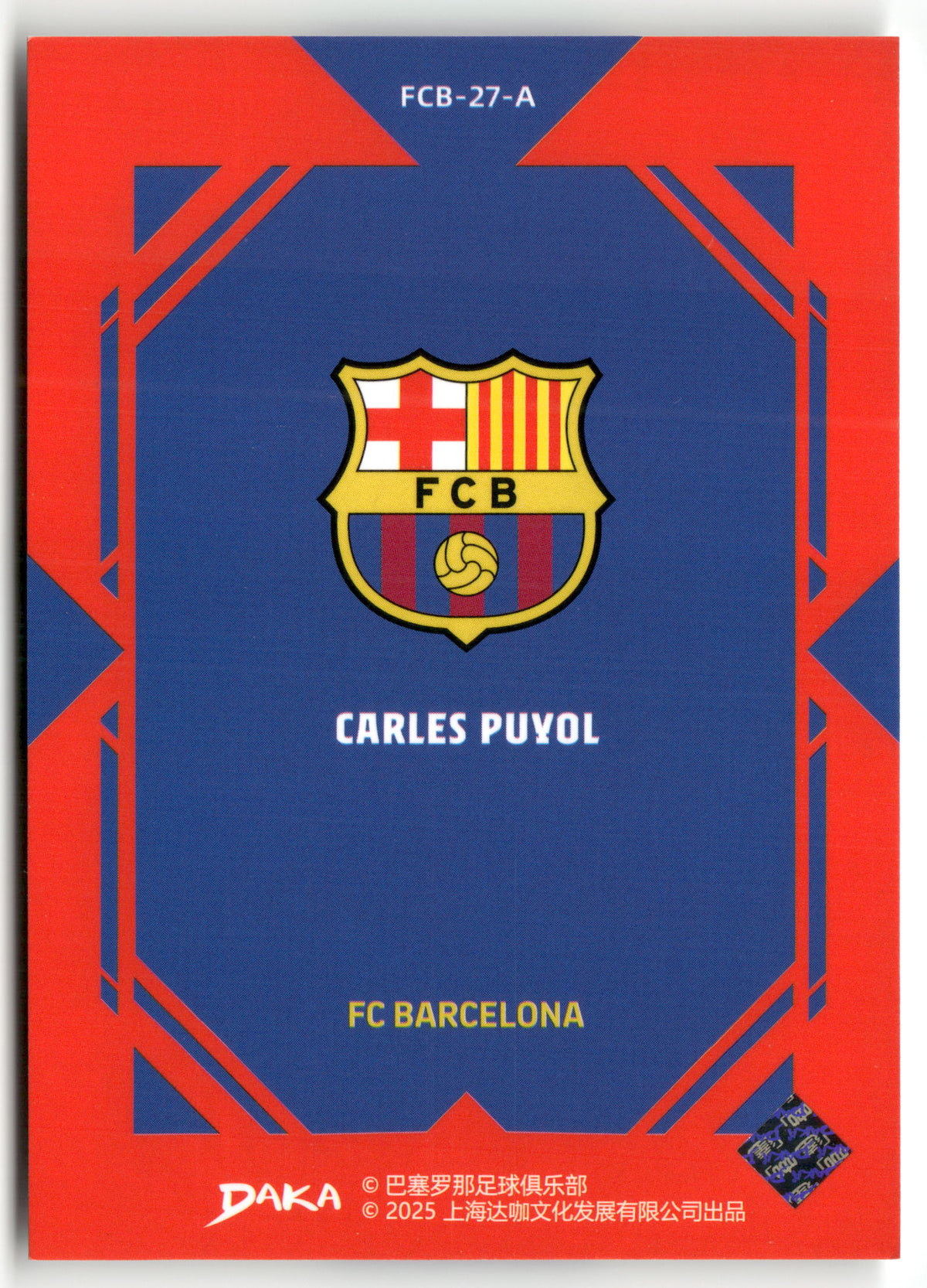 Fußball Carles Puyol DAKA FC Barcelona 2025 #FCB-27-A FC Barcelona Trading Card Original