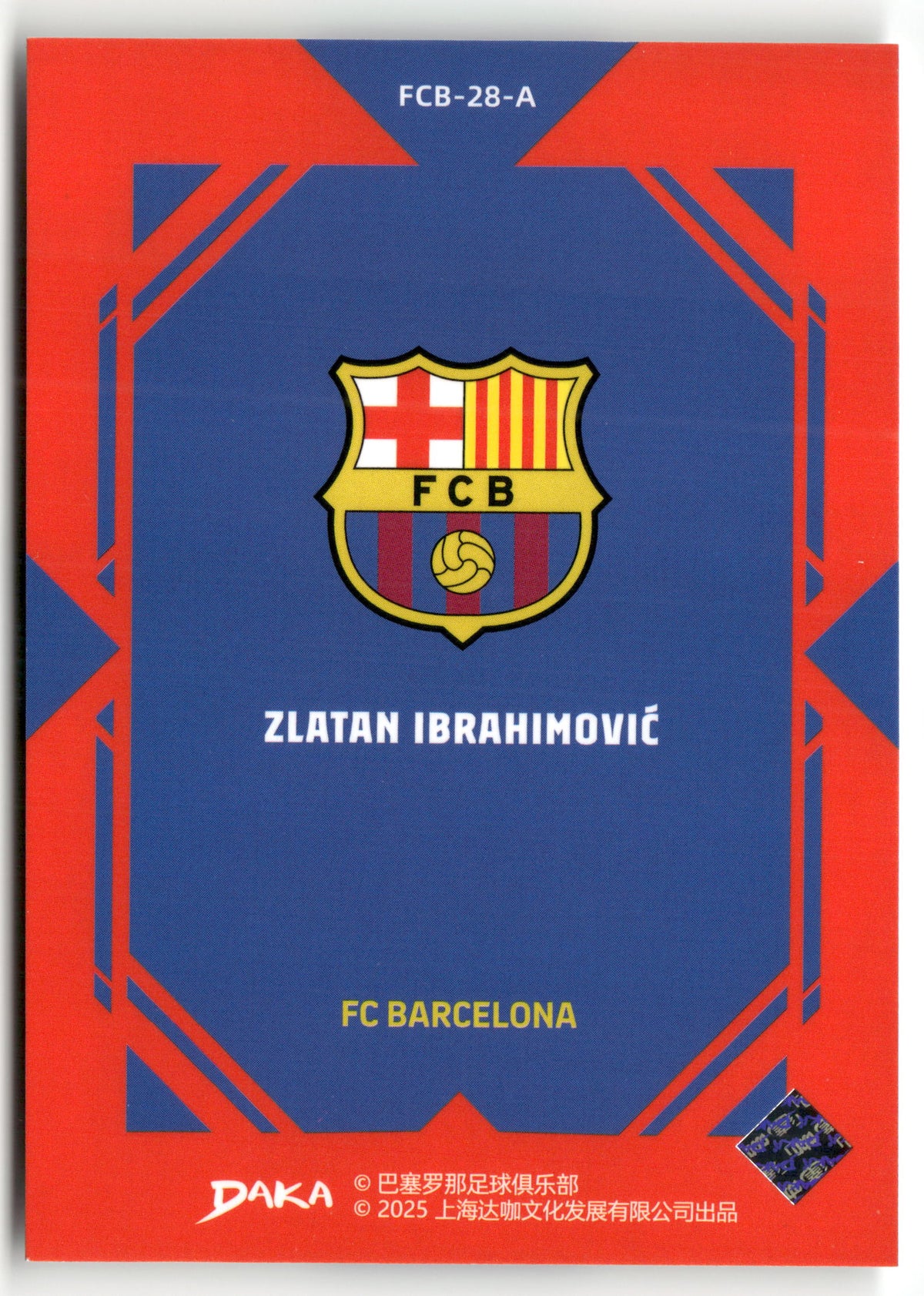 Fußball Zlatan Ibrahimović Daka FC Barcelona 2025 #FCB-28-A FC Barcelona Trading Card Original