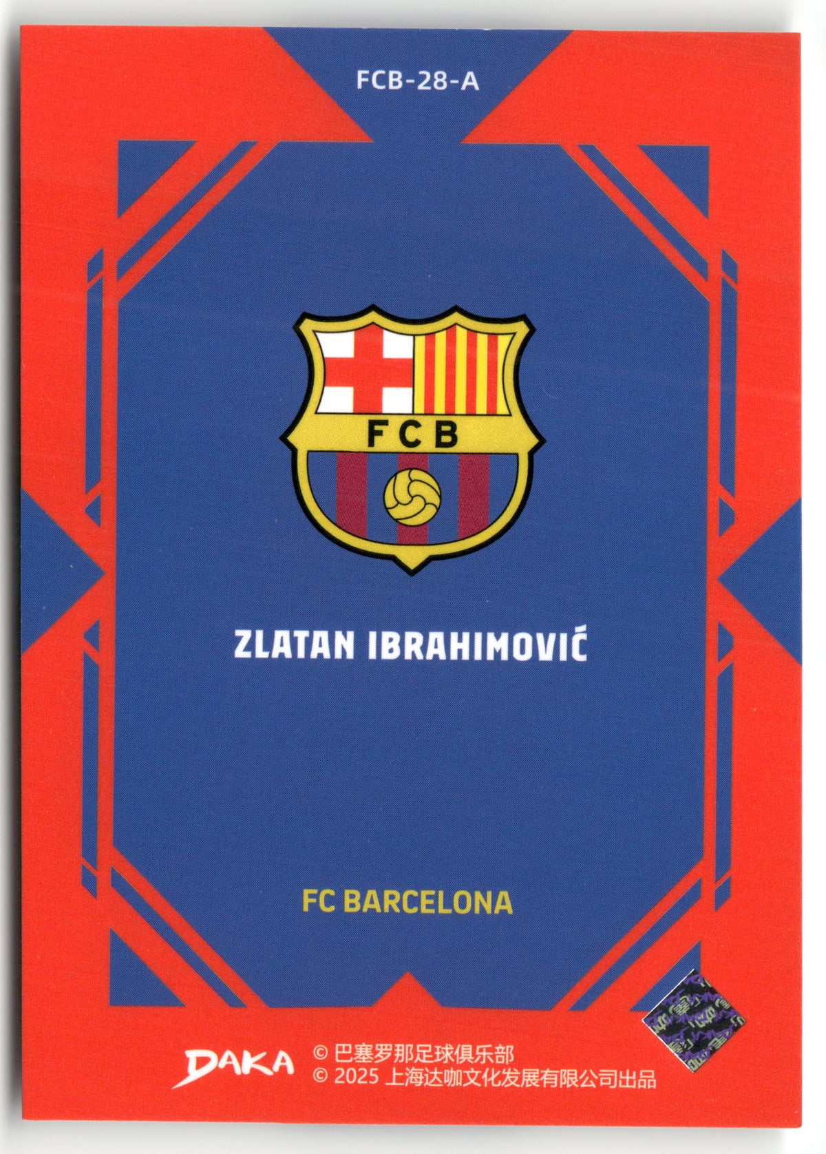 Fußball Zlatan Ibrahimović DAKA FC Barcelona 2025 #FCB-28-A FC Barcelona Trading Card Original