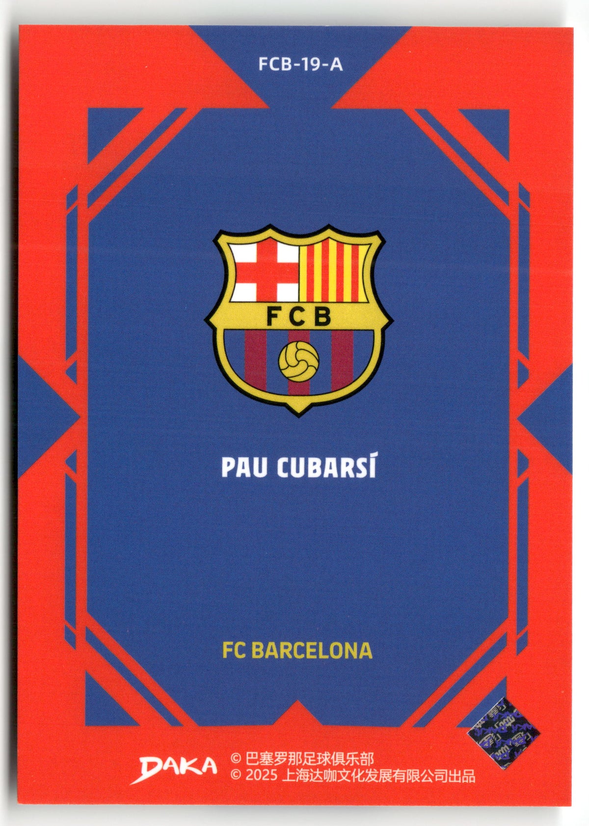 Fußball Pau Cubarsí 2025 Daka FC Barcelona #FCB-19-A FC Barcelona Trading Card Original
