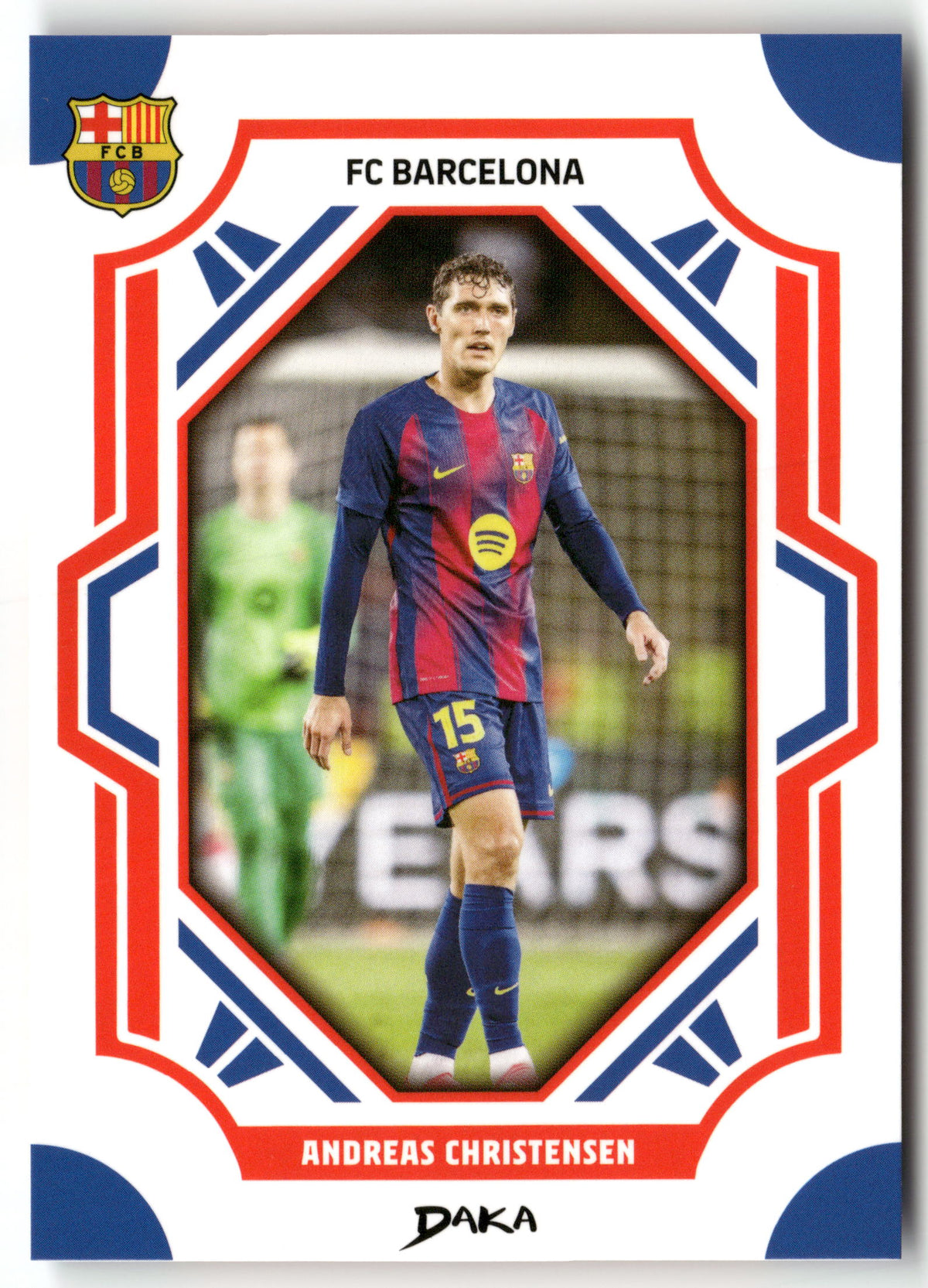 Fußball Andreas Christensen DAKA FC Barcelona 2025 #FCB-18-B FC Barcelona Trading Card Original