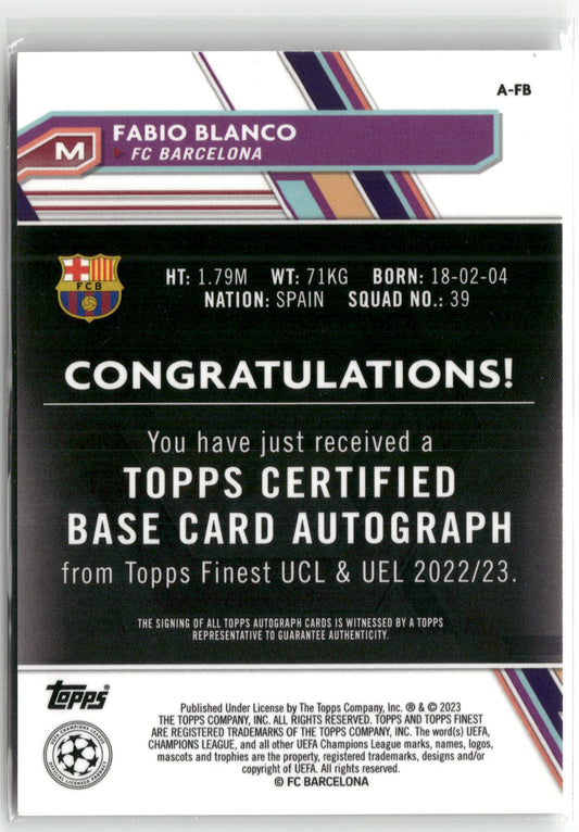 Fußball Fabio Blanco 2022-23 Topps Finest UCL & UEL #A-FB Base Auto FC Barcelona Rookie Card RC Trading Card Original
