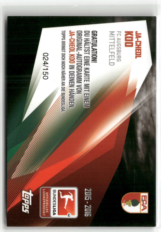 Fußball Ja-Cheol Koo 2015-16 Topps Bundesliga Auto 024/150 FC Augsburg Trading Card Original