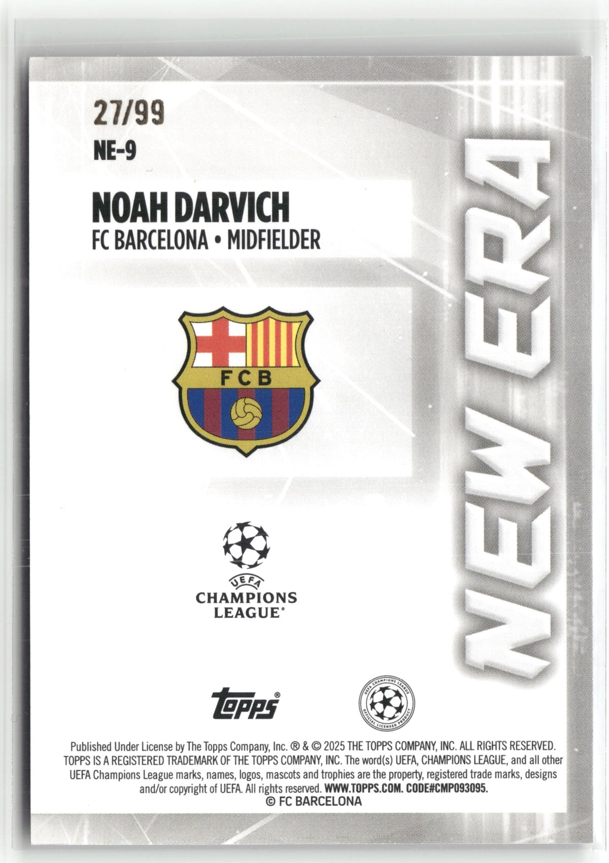 Fußball Noah Darvich 2024-25 Topps UEFA Champions League #NE-9 Blue Green /99 FC Barcelona Rookie Card RC Trading Card Original