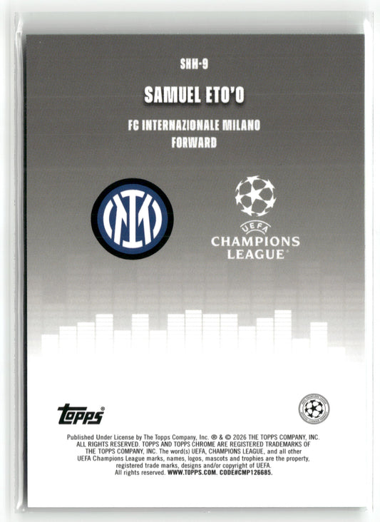Fußball Samuel Eto'o Topps Chrome UEFA Champions League 2025-26 #SHH-9 Silenced Green Starball /99 FC Internazionale Milano Trading Card Original