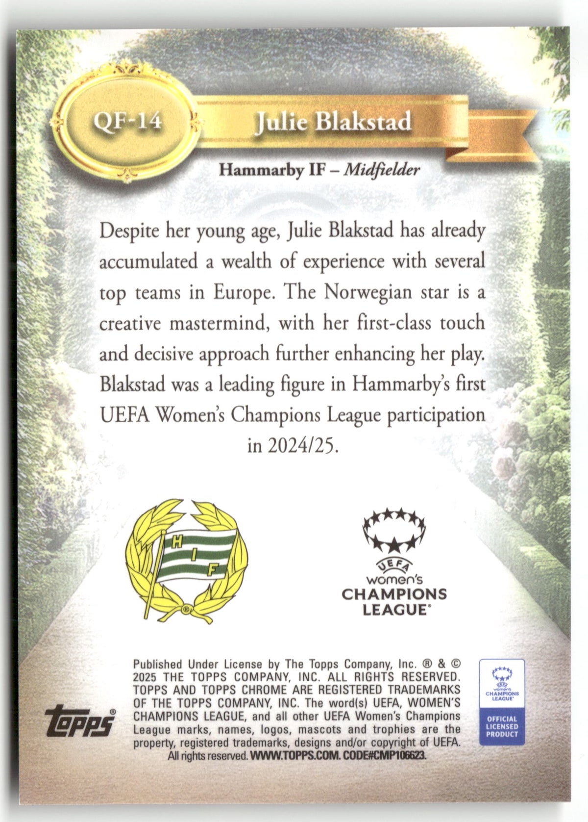 Fußball Julie Blakstad 2024-25 Topps Chrome UEFA Women's Champions League Queens of Football #QF-14 Hammarby IF Rookie Card RC Trading Card Original