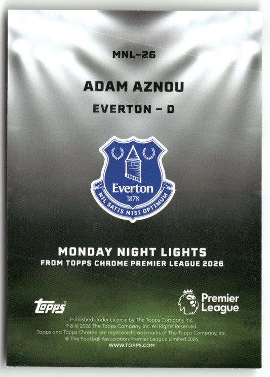 Pokémon TCG Adam Aznou Topps Chrome Premier League 2026 2025-26 #MNL-26 Monday Night Lights Everton Trading Card Original