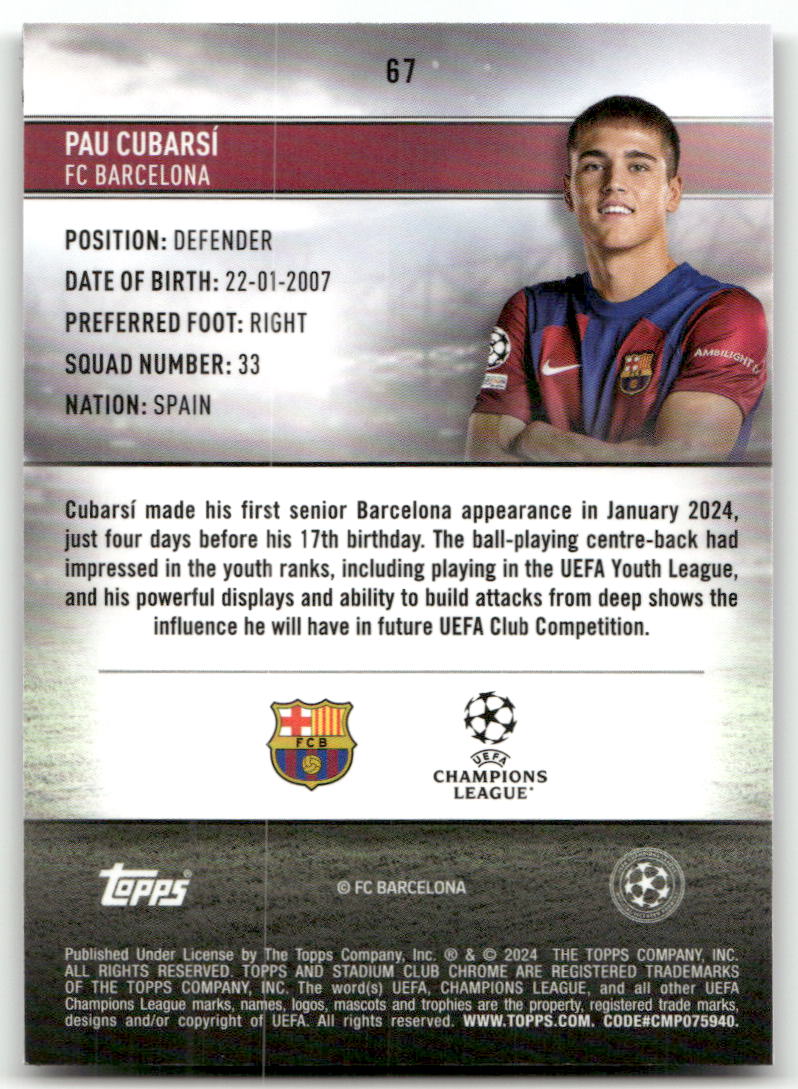 Fußball Pau Cubarsí Rookie - 2024-25 Topps Stadium Club Chrome UEFA CL - FC Barcelona #67 Trading Card Original
