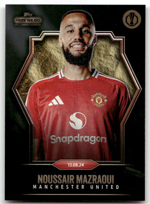 Fußball Noussair Mazraoui - 2024 Topps Here We Go UCC Summer Signings - Manchester United Trading Card Original
