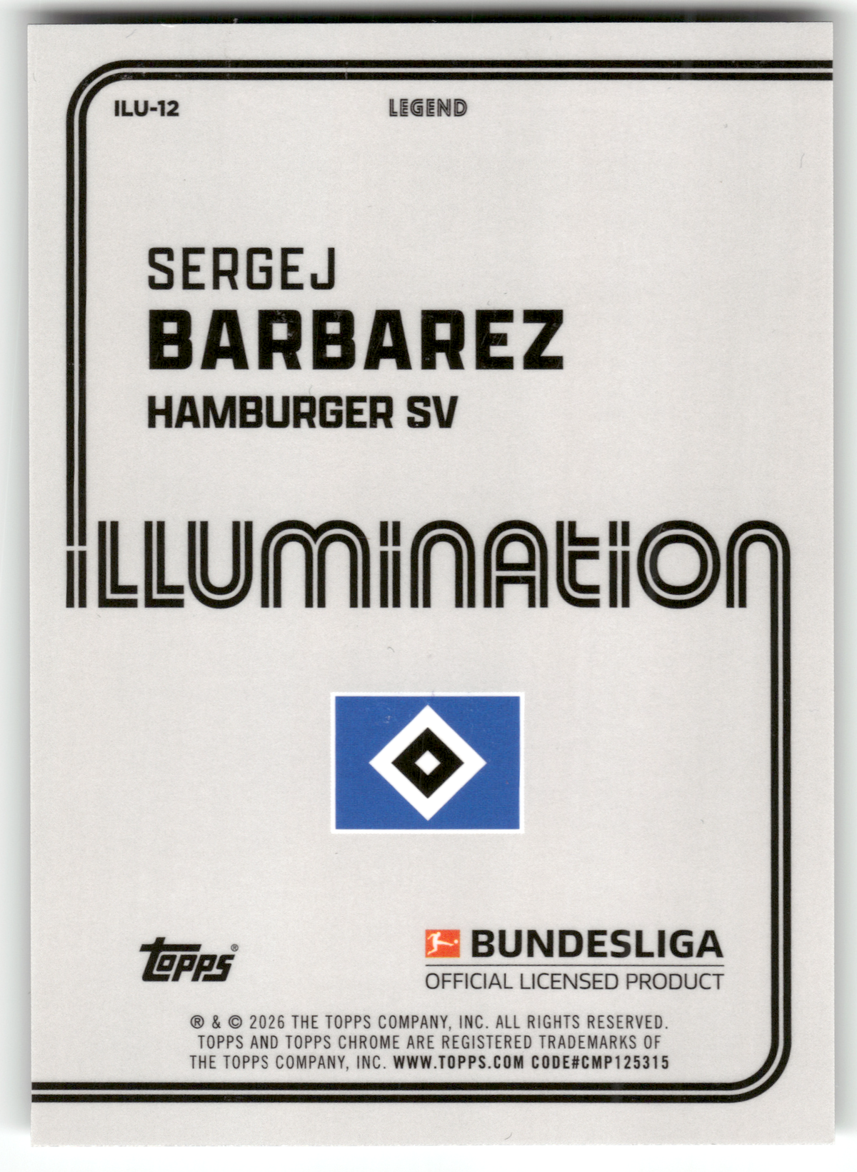 Fußball Sergej Barbarez - 2026 Topps Chrome Bundesliga - Hamburger SV #ILU-12 Trading Card Original