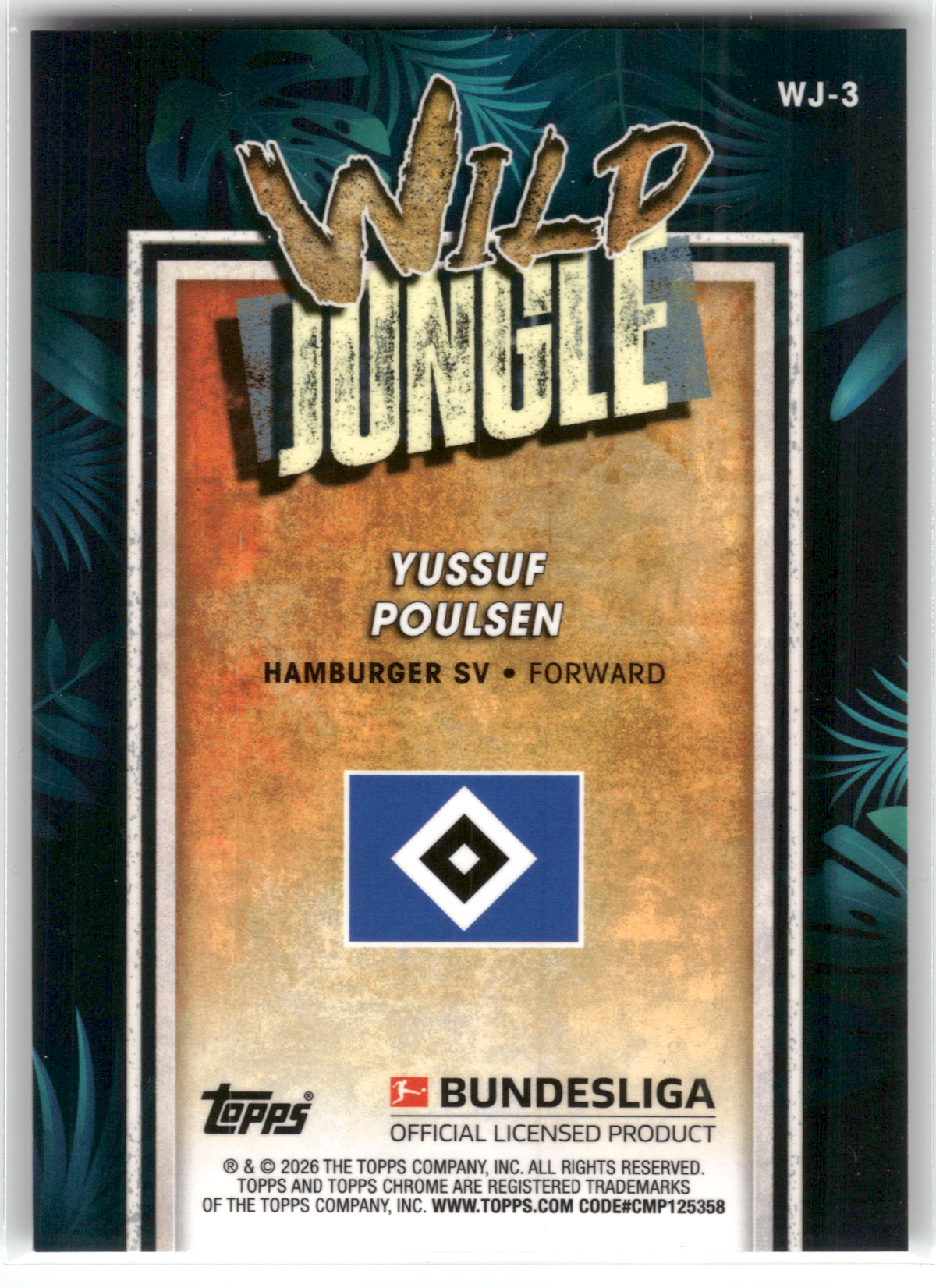 Fußball Yussuf Poulsen - 2025-26 Topps Chrome Bundesliga - Wild Jungle Tiger - Hamburger SV #WJ-3 Trading Card Original