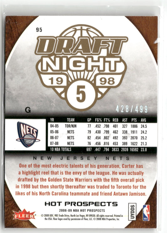 Vince Carter 2008-09 Fleer Hot Prospects #95 Draft Night - #/499