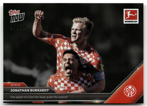 Fußball Jonathan Burkardt Topps Now Bundesliga 2025 #186 Black /10 1. FSV Mainz 05 Trading Card Original