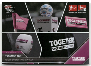 Fußball Together - Stop Hate. Be a Team Topps Now 2025 #149 Black /10 Trading Card Original