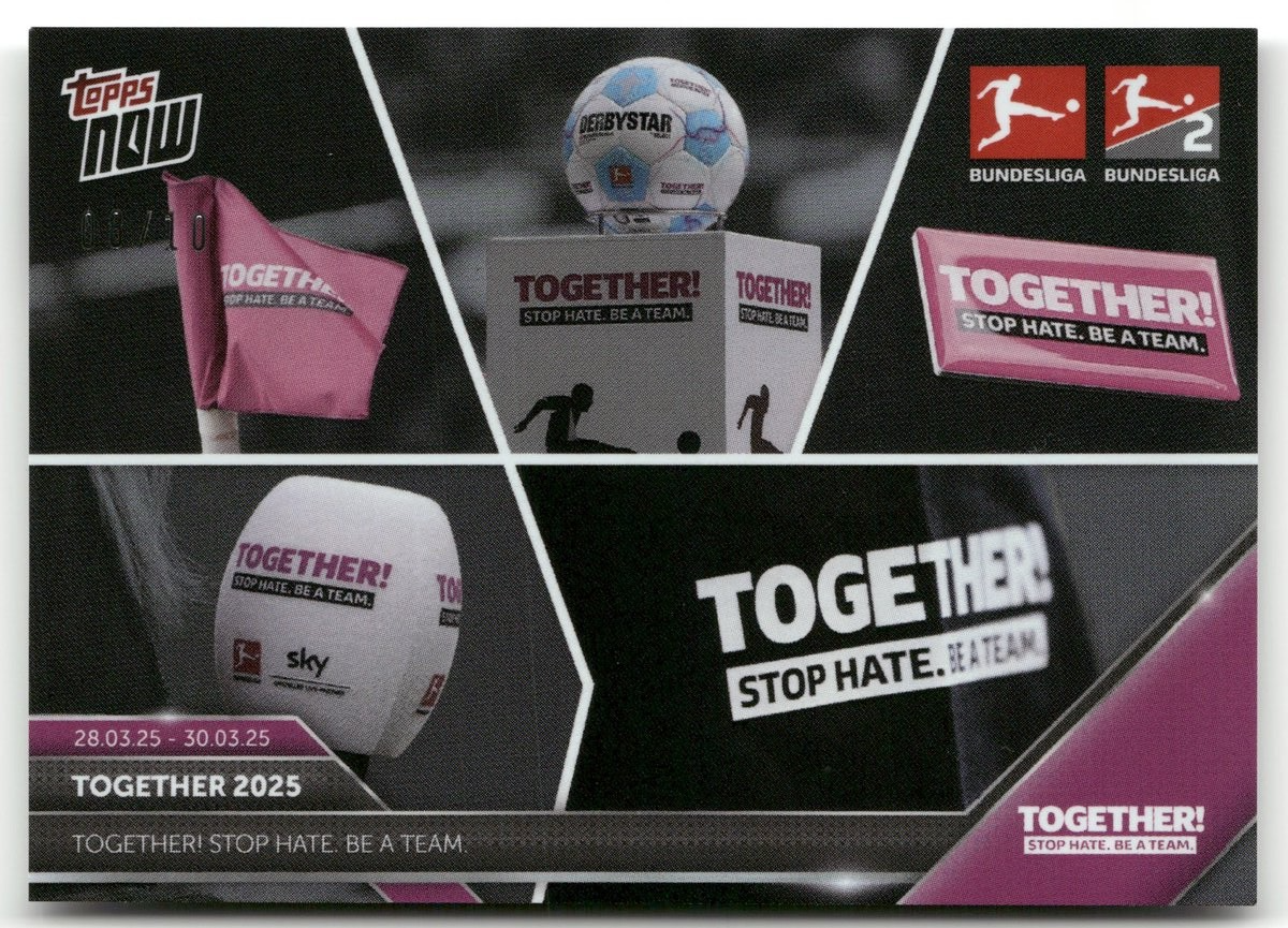 Fußball Together - Stop Hate. Be a Team Topps Now Bundesliga 2025 #149 Black /10 Trading Card Original