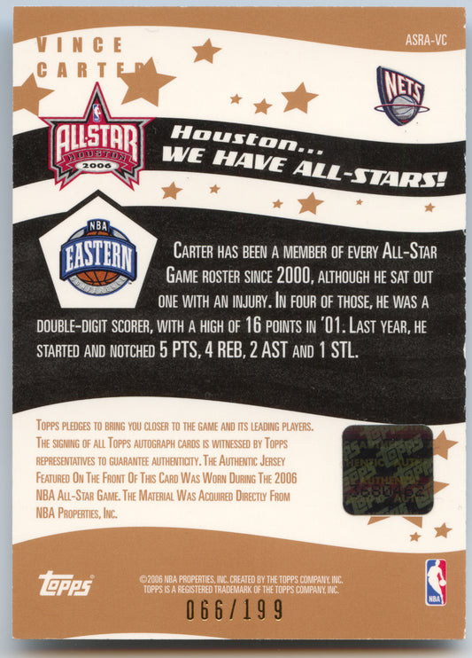 Basketball NBA Vince Carter 2006 Topps All-Star Rally #ASRA-VC /199 Auto New Jersey Nets Trading Card Original