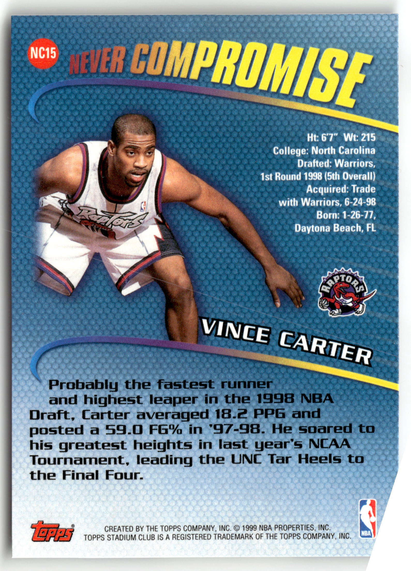 Basketball NBA Vince Carter 1999 Topps Stadium Club #NC15 Never Compromise Insert Toronto Raptors Trading Card Original